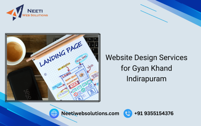 Website Design Services for Gyan Khand Indirapuram