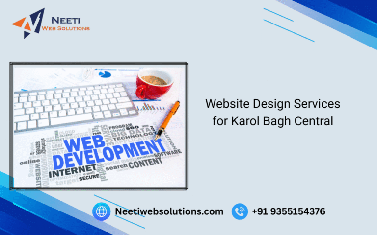 Website Design Services for Karol Bagh Central